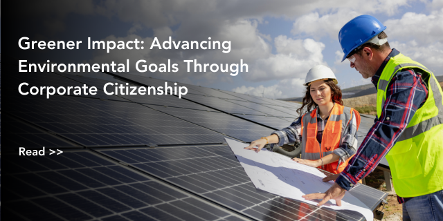 Greener Impact: Advancing Environmental Goals Through Corporate Citizenship